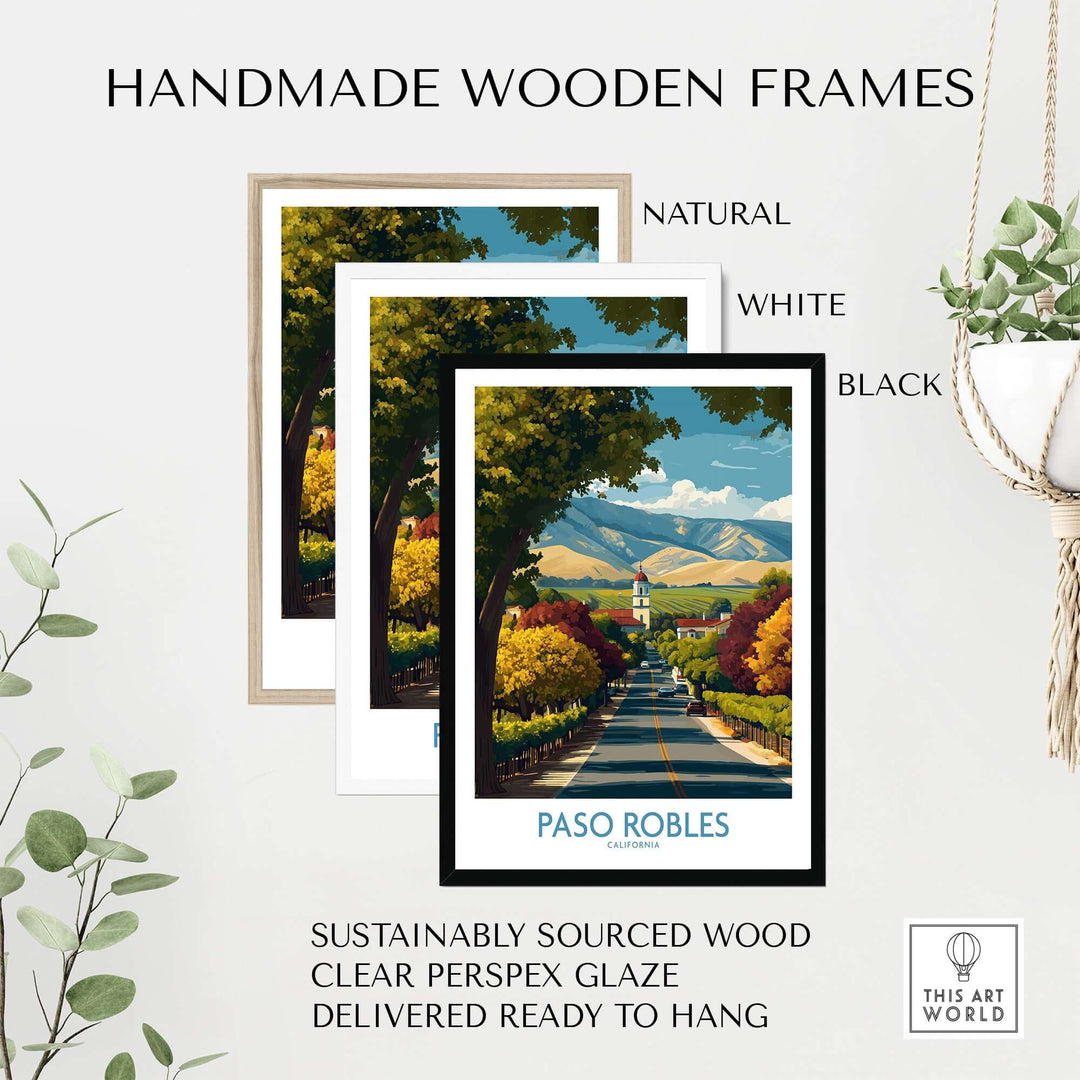 Handmade wooden frames in natural, white, and black for Paso Robles California Wine Country Art Print | Vineyard Travel Poster.