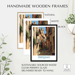 Perpignan Poster - France Travel Print - French Wall Art displayed in handmade wooden frames