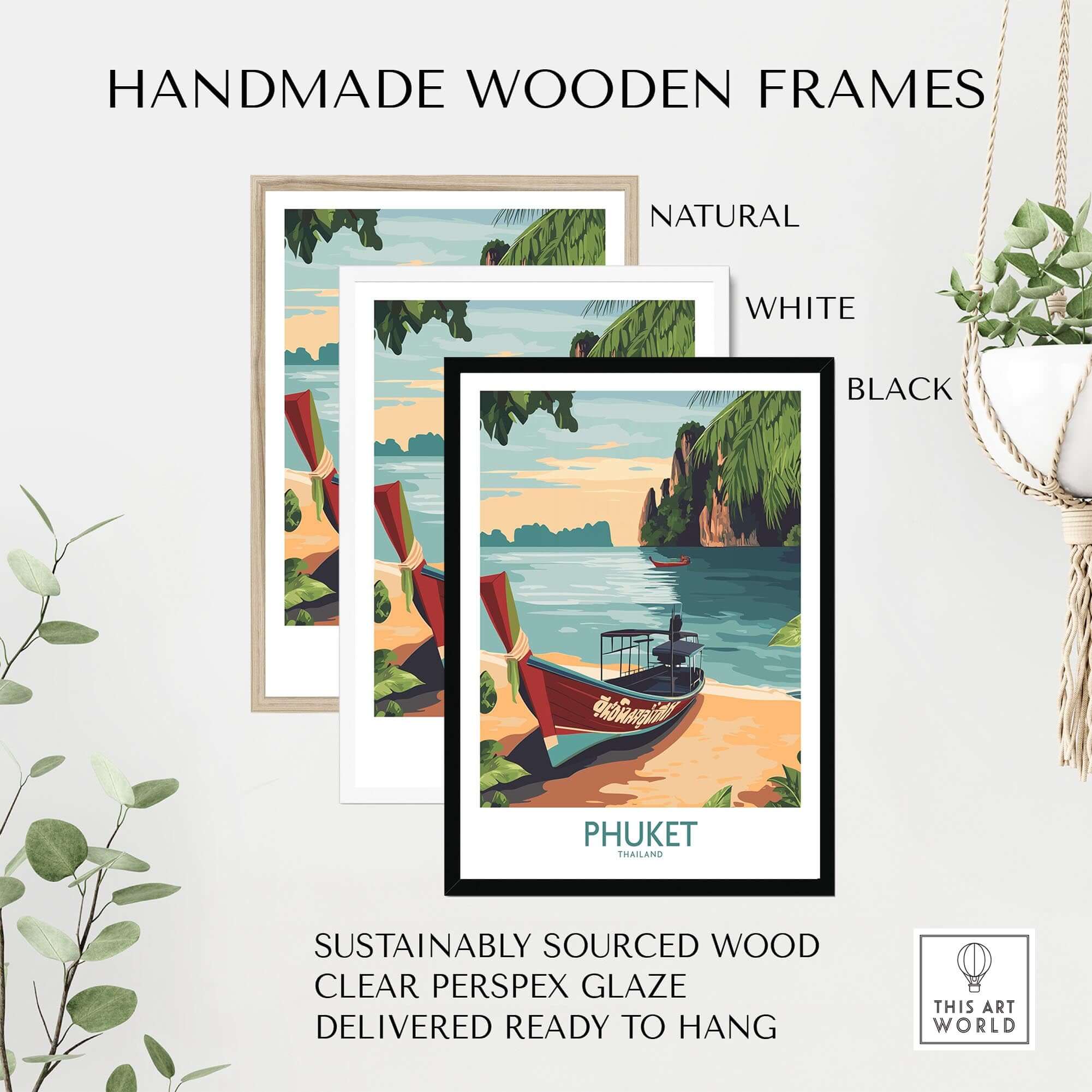Handmade wooden frames for Phuket Thailand Poster in natural, white, and black finishes, sustainably sourced wood.
