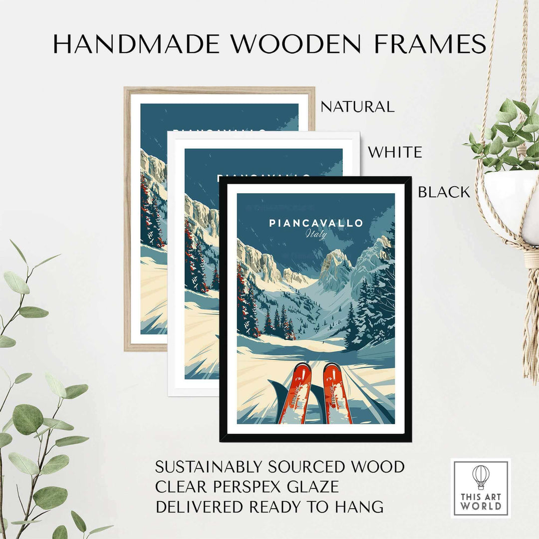 Piancavallo Ski Poster in handmade wooden frames, available in natural, white, and black, featuring a snowy mountain scene.