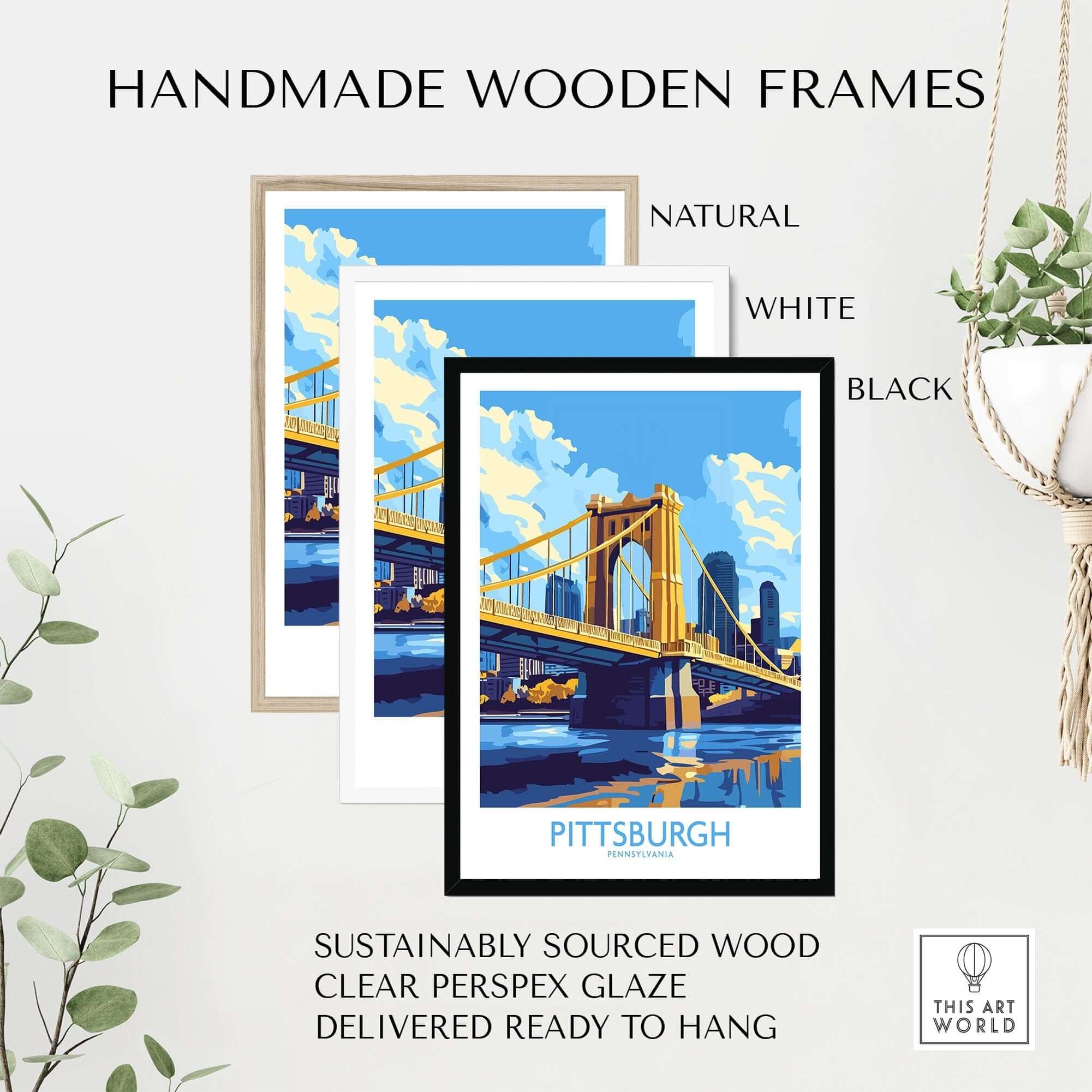 Pittsburgh Travel Poster displayed in handmade wooden frames in natural, white, and black finishes.