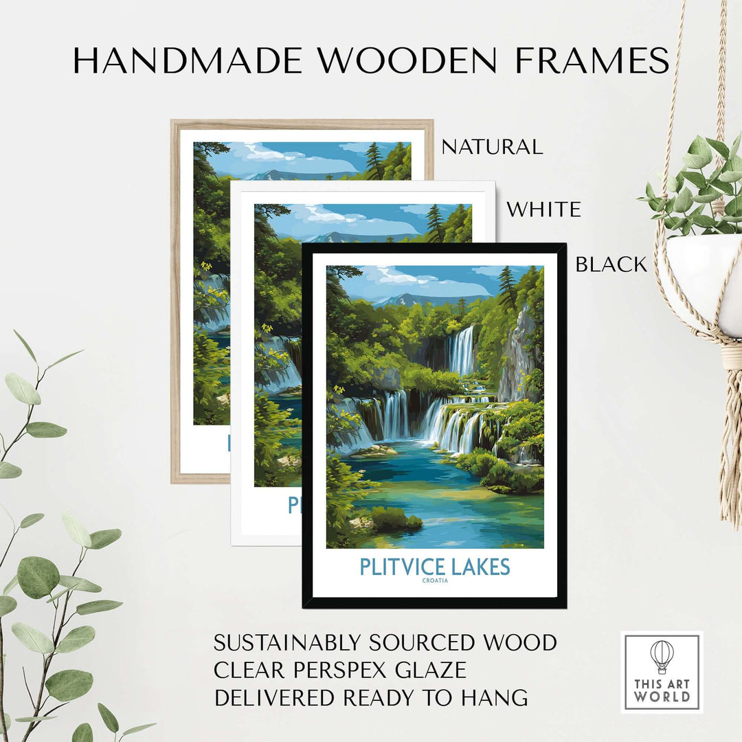 Handmade wooden frames for Plitvice Lakes National Park poster in natural, white, and black finishes.