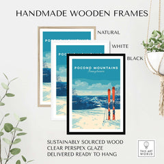Handmade wooden frames in natural, white, and black for Pocono Mountains ski resort poster, ready to hang.