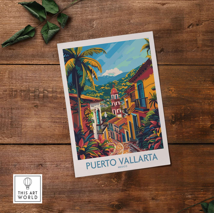 Puerto Vallarta Travel Print featuring vibrant Mexican town scene with colorful buildings and lush greenery on wooden background