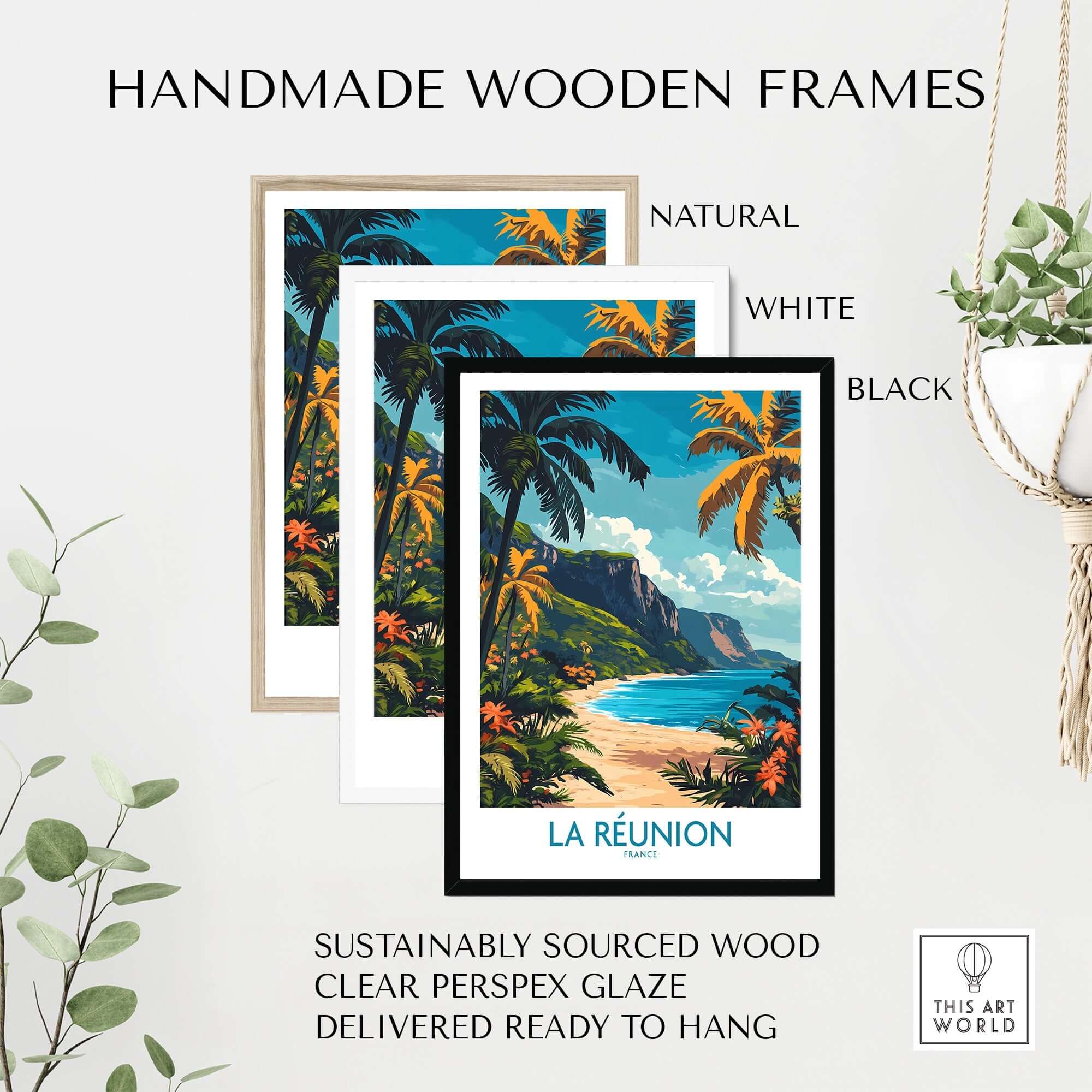 Réunion Island Travel Poster showcased in handmade wooden frames: natural, white, black; sustainably sourced and ready to hang.