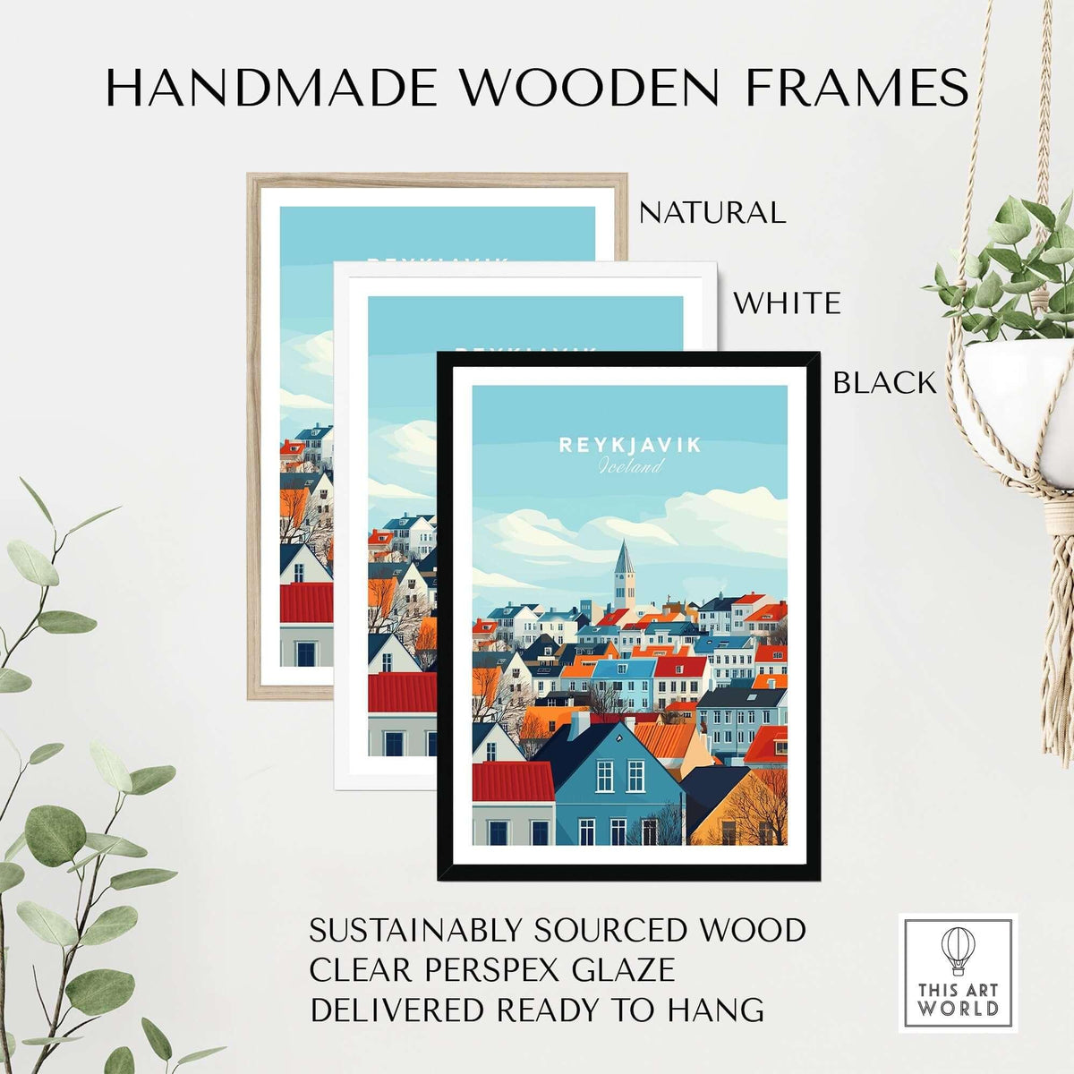 Handmade wooden frames in natural, white, and black for Reykjavik Travel Print, made with sustainably sourced wood.