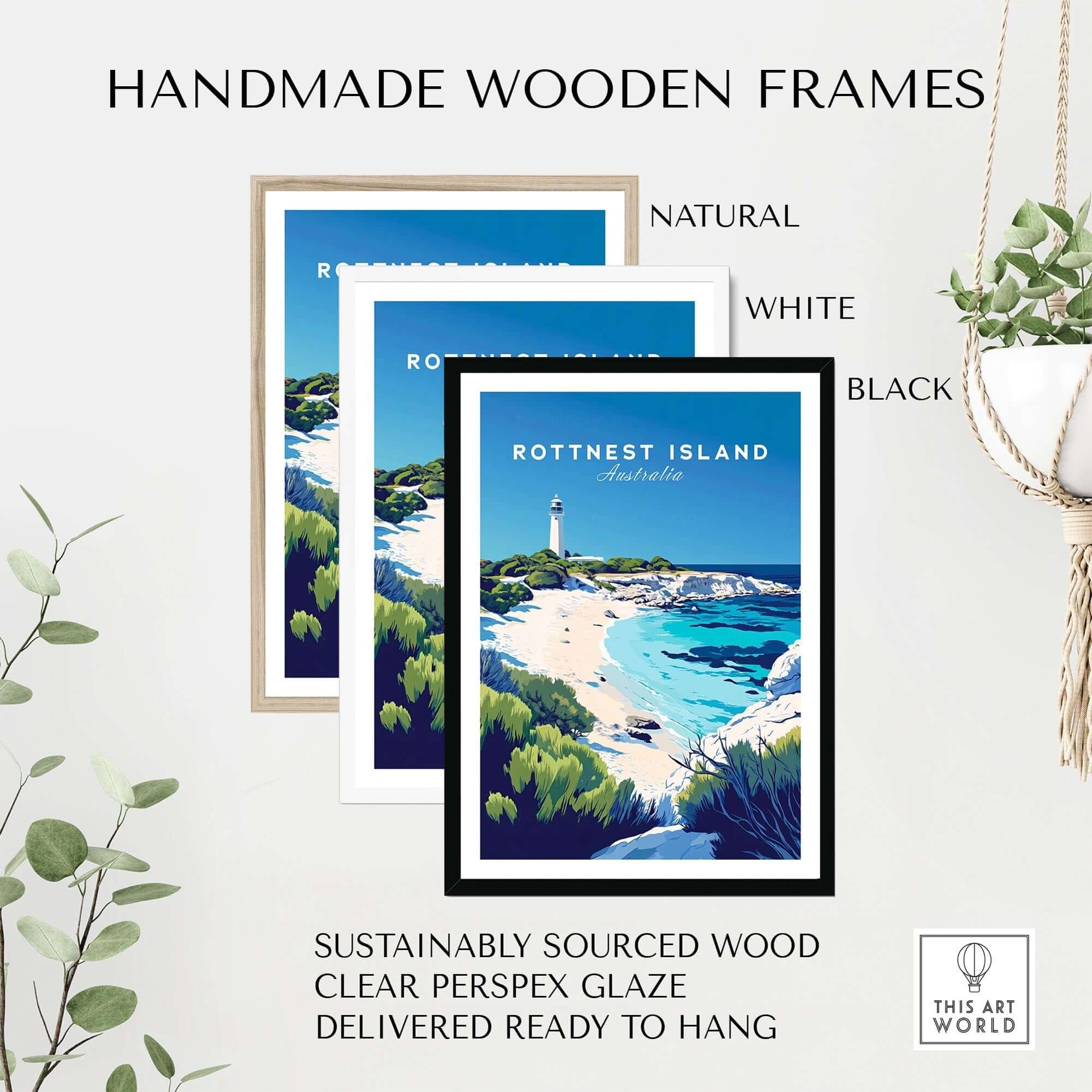 Handmade wooden frames in natural, white, and black for Rottnest Island Travel Print, sustainably sourced and ready to hang.