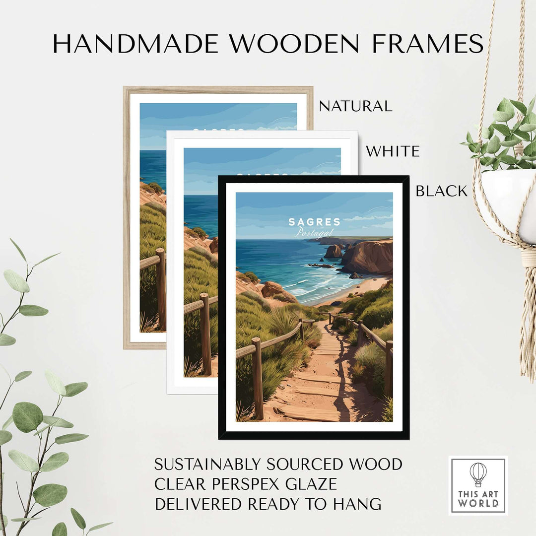 Sagres Algarve Poster - Beach Print displayed in handmade wooden frames, available in natural, white, and black options.
