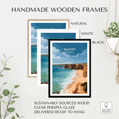 Handmade wooden frames in natural, white, and black showcasing Sagres Praia da Baleeira Seascape Print | Portuguese Beach Poster.
