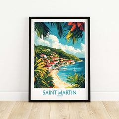 Saint Martin Travel Poster featuring a vibrant coastal view of Saint Martin with lush greenery and colorful homes.