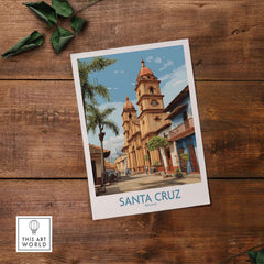 Santa Cruz Bolivia Art Print | Tropical City Poster showcasing vibrant architecture and urban charm.