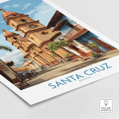 Santa Cruz Bolivia Art Print | Tropical City Poster showcasing colorful architecture and vibrant streets.