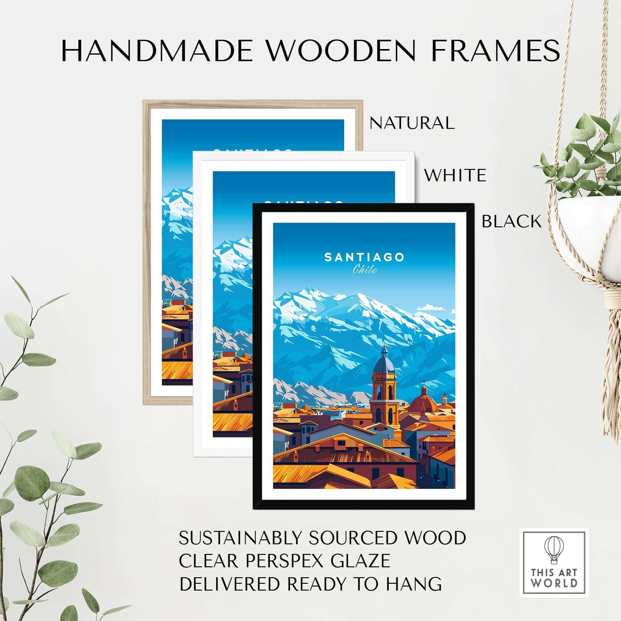 Handmade wooden frames for Santiago Travel Print - Chile Poster in natural, white, and black finishes with a mountain backdrop.