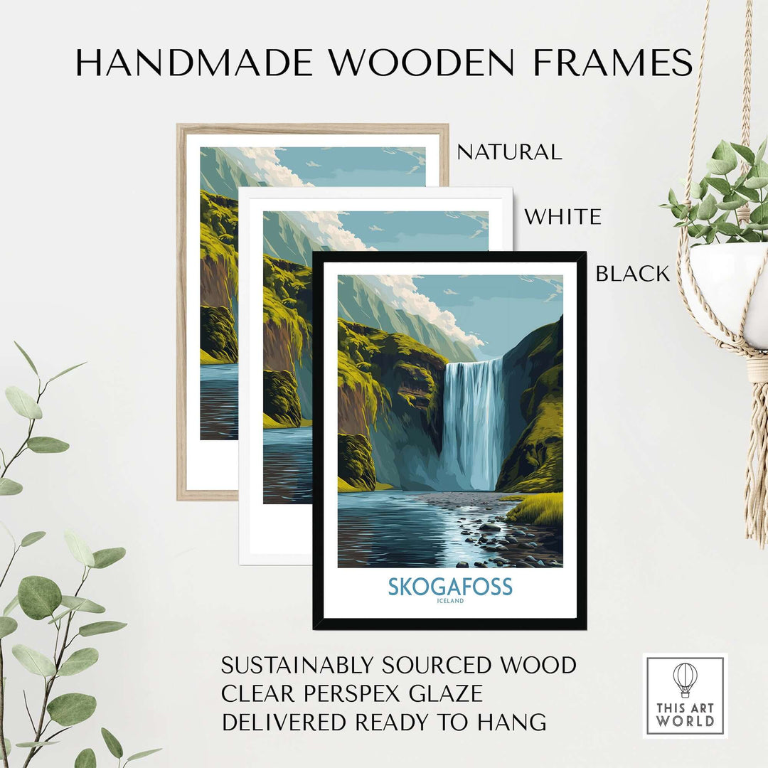 Skógafoss Iceland Art Print Waterfall Poster displayed in handmade wooden frames in natural, white, and black finishes.