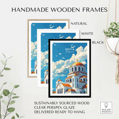Handmade wooden frames in natural, white, and black for Sofia Bulgaria Wall Art with clear perspex glaze.
