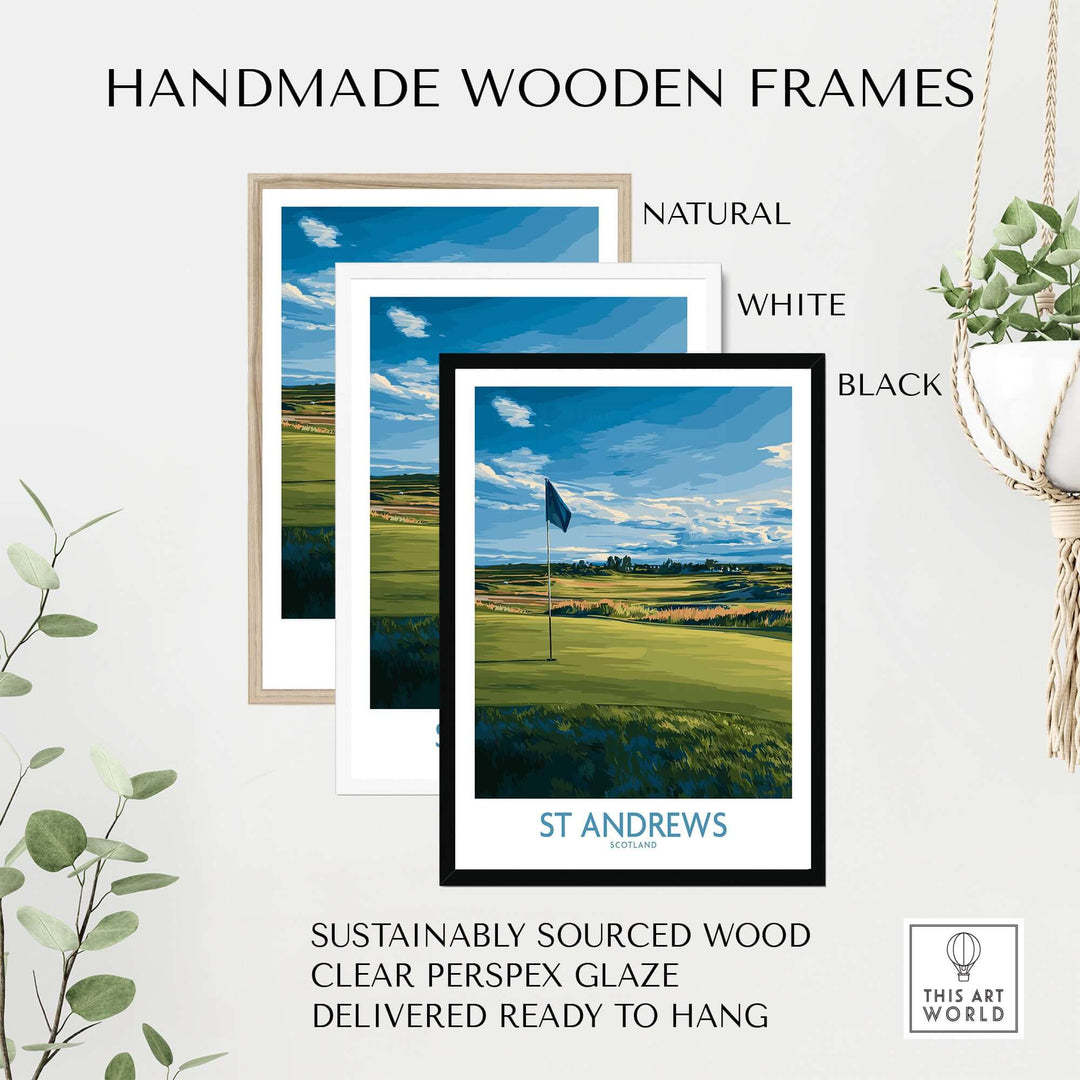 Three handmade wooden frames in natural, white, and black showcasing a St Andrews golf course print.