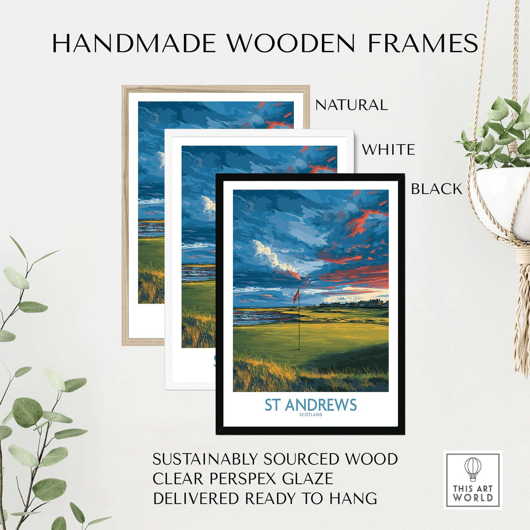 Handmade wooden frames in natural, white, and black for St Andrews golf wall art, sustainably sourced and ready to hang.