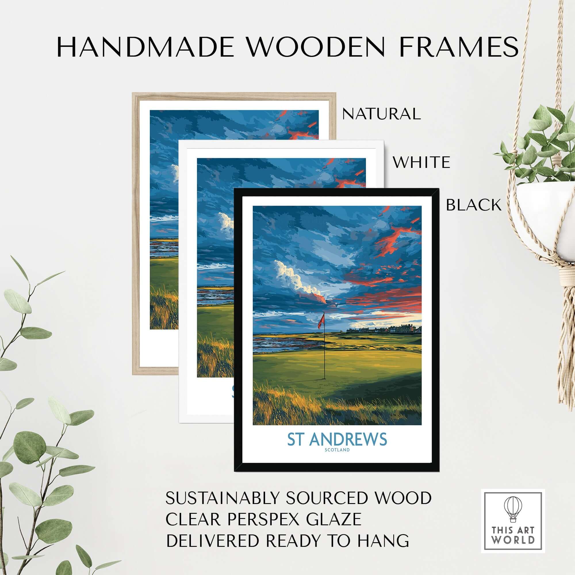 St Andrews Poster Scotland Golf Fairway Wall Art displayed in handmade wooden frames in natural, white, and black colors.