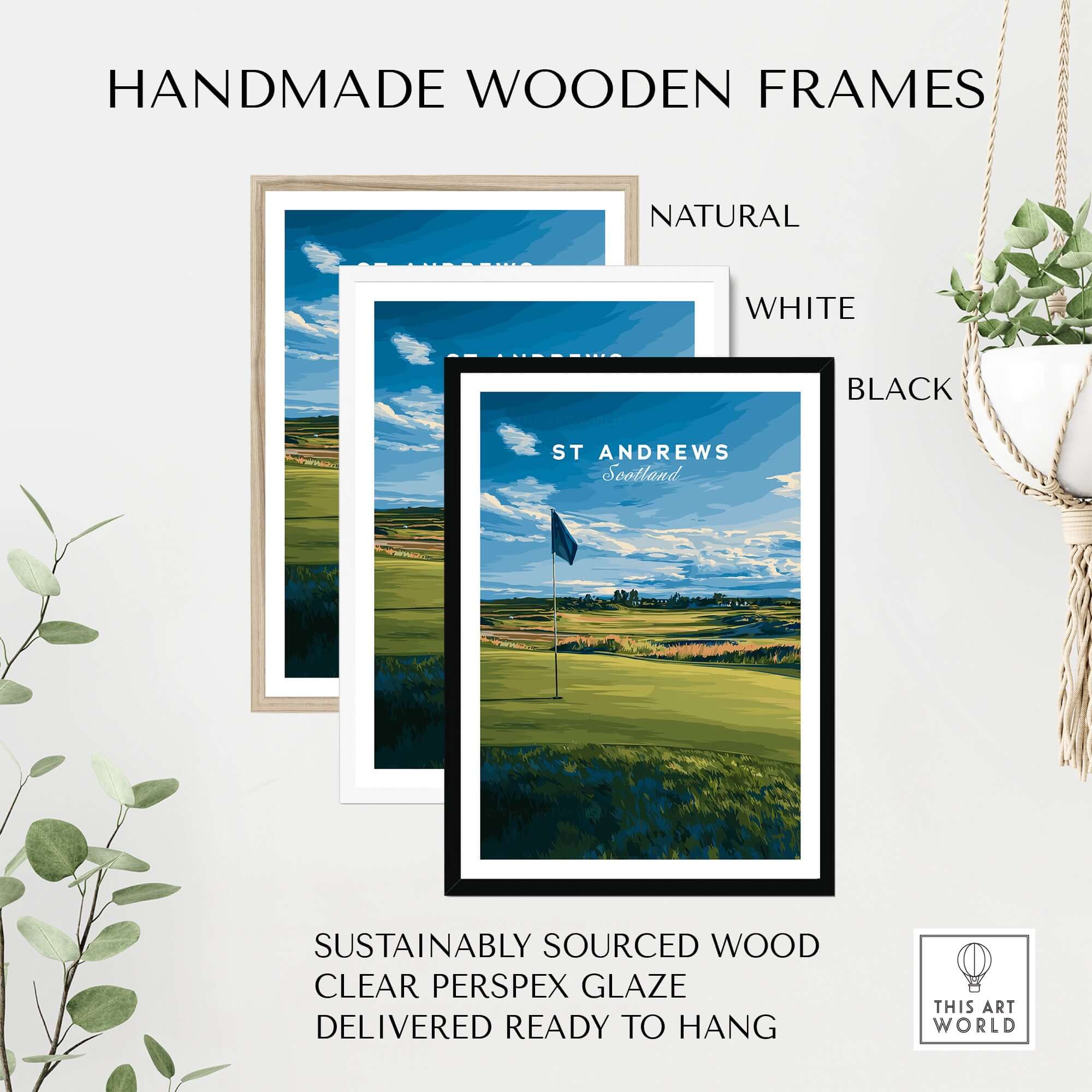 St Andrews Poster Scotland - Golf Print displayed in handmade wooden frames in natural, white, and black finishes.