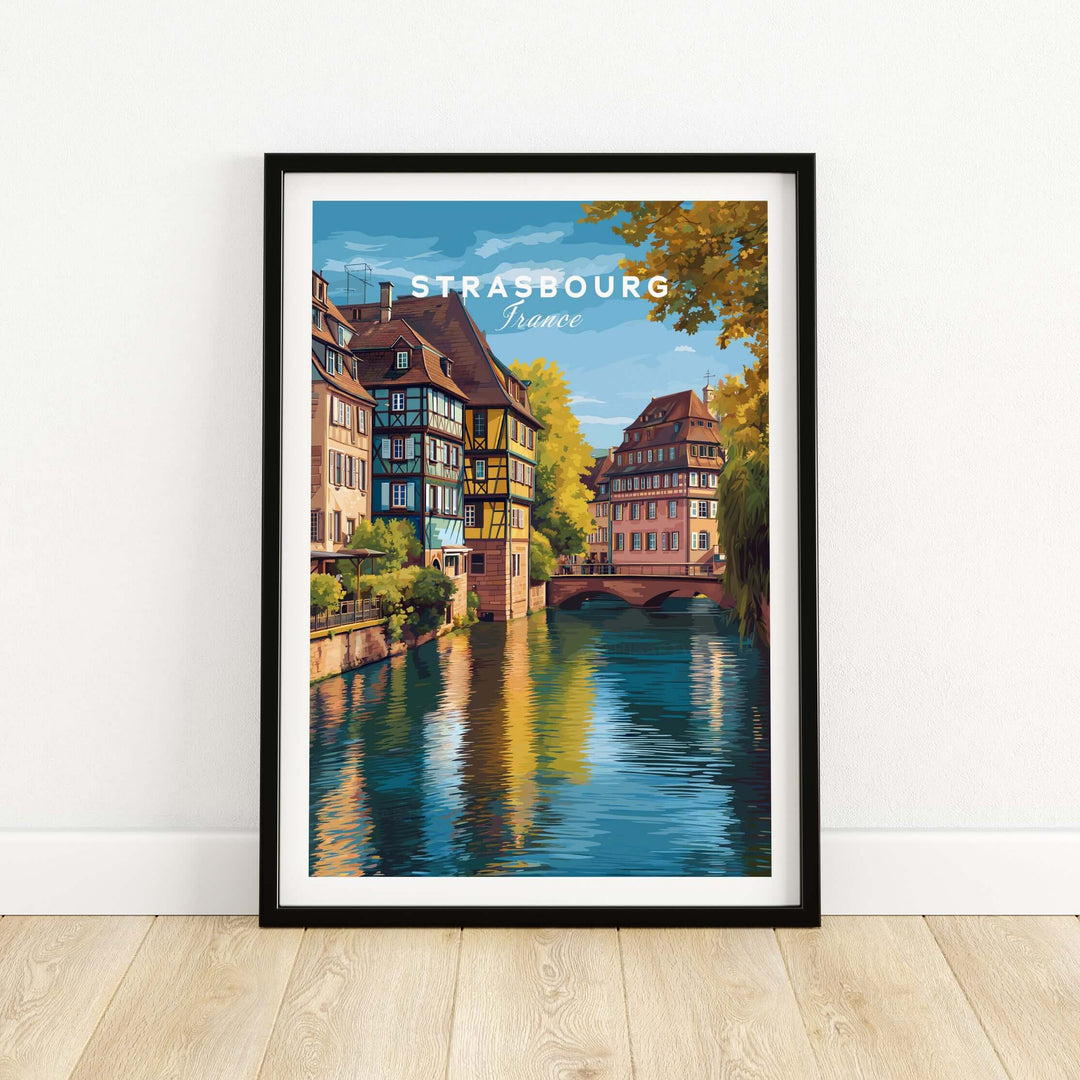 Strasbourg Print France Poster featuring picturesque buildings and river reflection in a charming urban landscape.