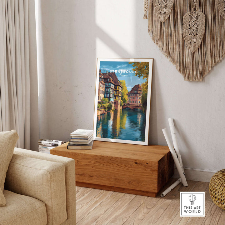 Strasbourg Print France Poster displayed in a cozy living room showcasing picturesque architecture and scenic river views.