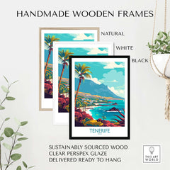 Tenerife - Poster Print displayed in handmade wooden frames with natural, white, and black options.