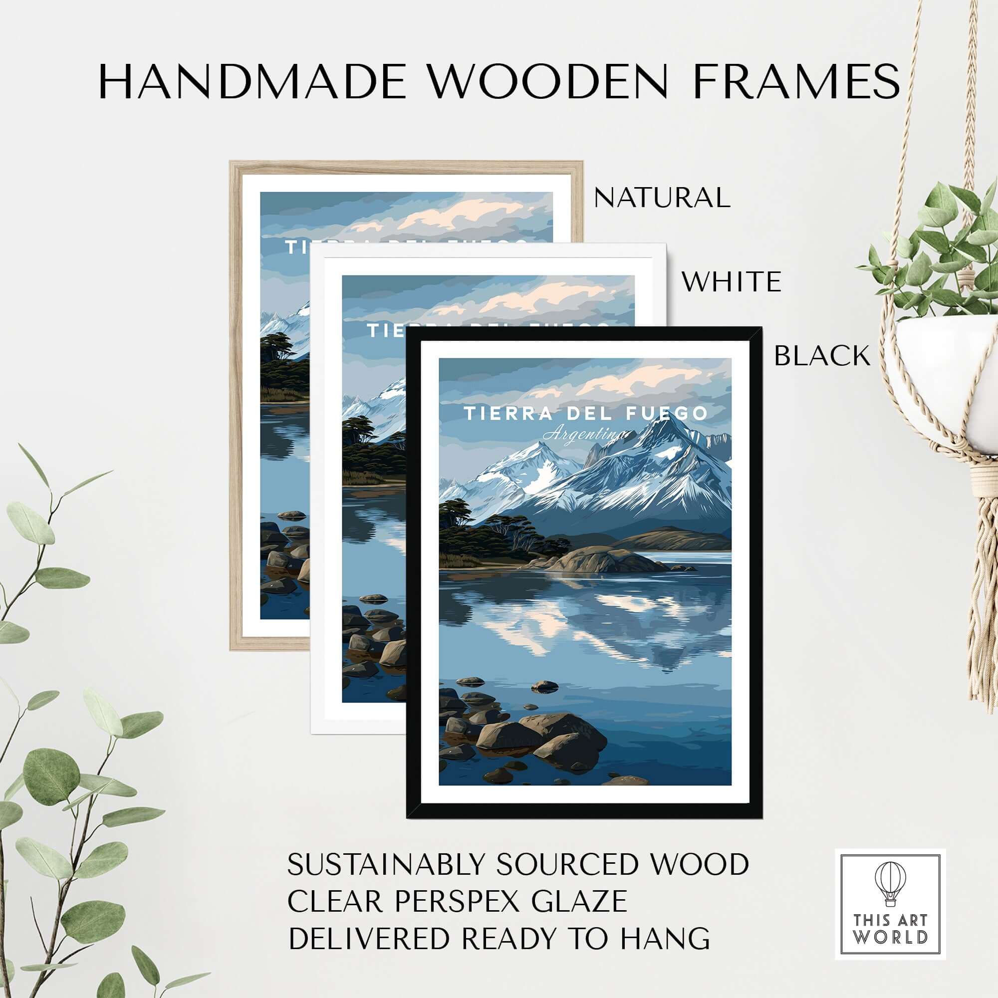 Handmade wooden frames in natural, white, and black styles for the Tierra del Fuego Patagonian Alps Landscape Print.