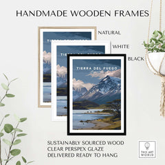 Tierra del Fuego Print | Ushuaia Travel Wall Art showcased in handmade wooden frames in natural, white, and black finishes.