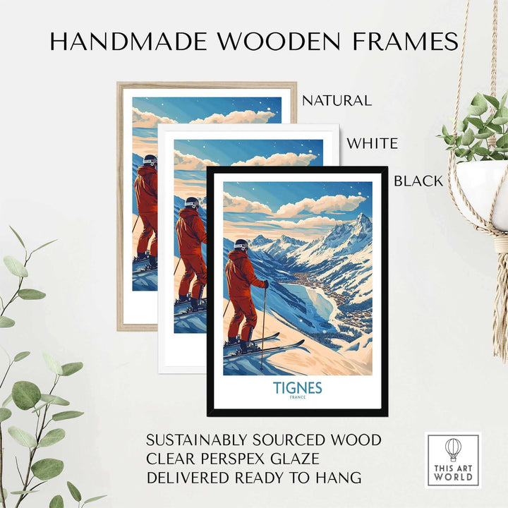 Tignes Ski Poster in handmade wooden frames, available in natural, white, and black, featuring stunning snowy mountain scenery.