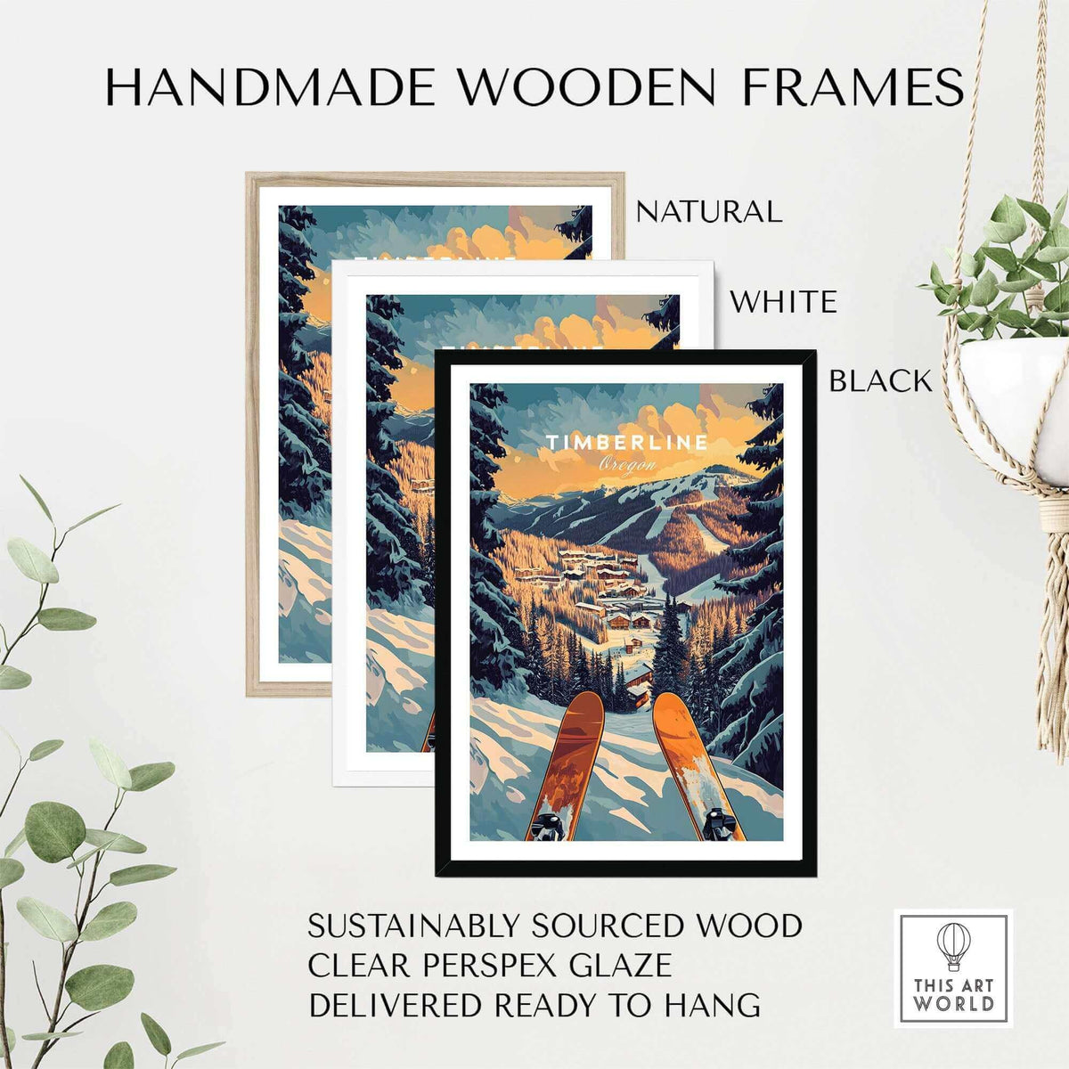 Timberline Ski Poster displayed in three handmade wooden frames: natural, white, and black, showcasing sustainable design.