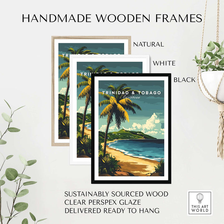 Trinidad & Tobago Poster| Caribbean Wall Art displayed in handmade wooden frames in natural, white, and black options.