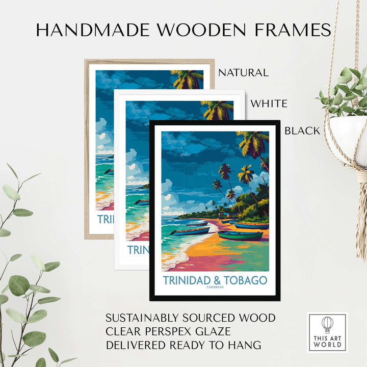 Trinidad & Tobago Print | Tropical Caribbean Poster framed in natural, white, and black handmade wooden frames.