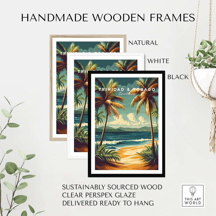 Trinidad & Tobago Print | Caribbean Home Decor displayed in handmade wooden frames in natural, white, and black finishes.