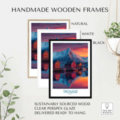 Tromsø Norway Art Print in handmade wooden frames, available in natural, white, and black colors.
