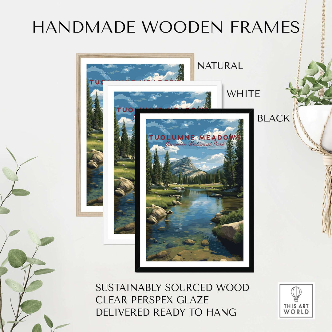 Tuolumne Meadows Print | Yosemite Wall Art Poster displayed in handmade wooden frames in natural, white, and black finishes.