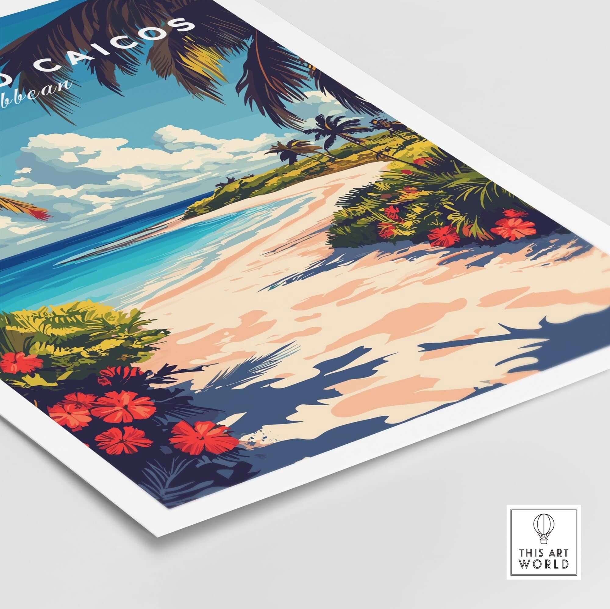Turks and Caicos Travel Print showcasing a tropical beach with vibrant flowers and palm trees, perfect for home decor.