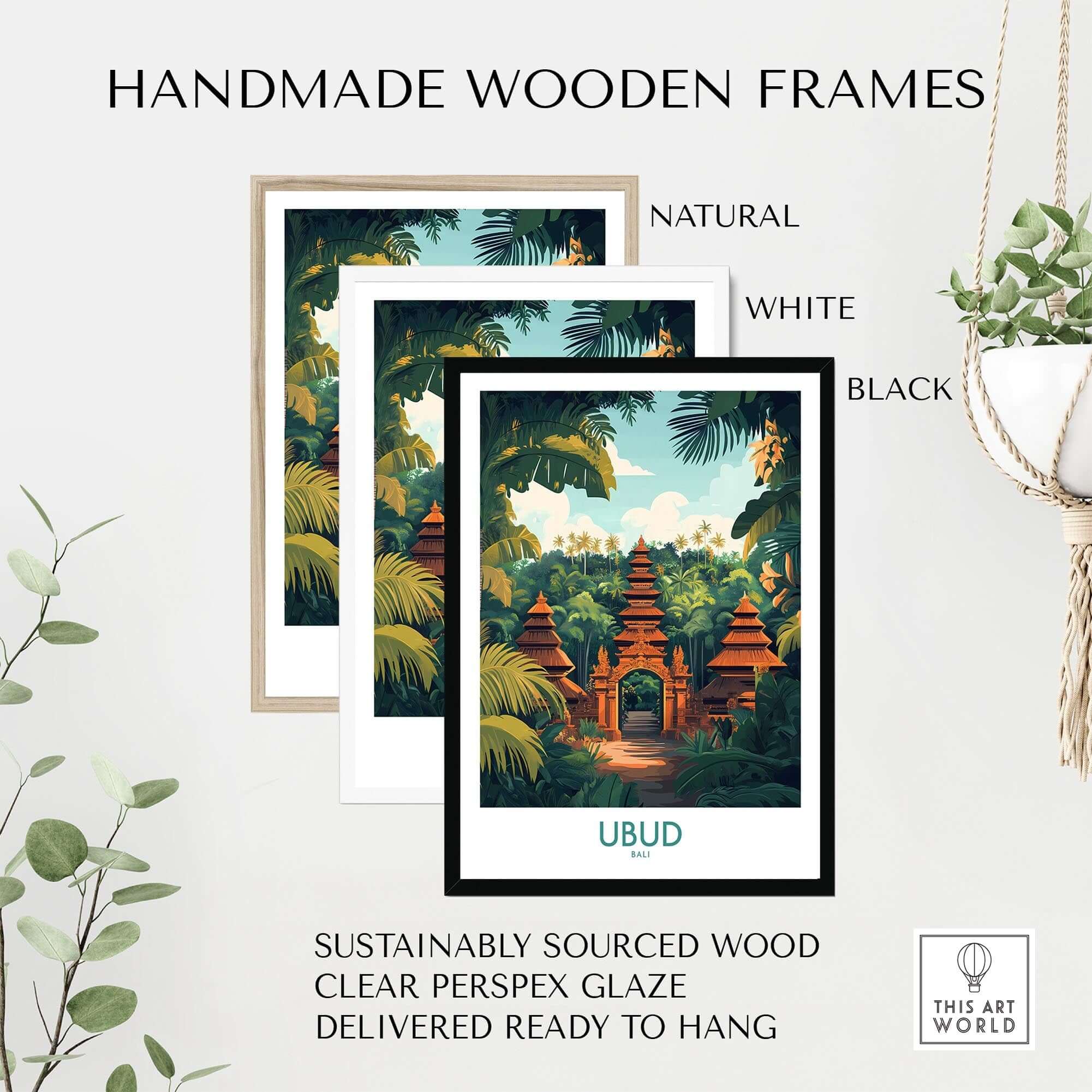 Ubud Bali Poster framed in natural, white, and black handmade wooden frames with clear perspex glaze.