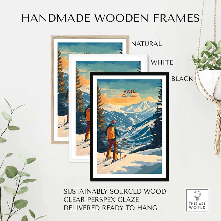 Handmade wooden frames with Vail Ski Poster, Colorado. Available in natural, white, and black. Sustainably sourced wood.