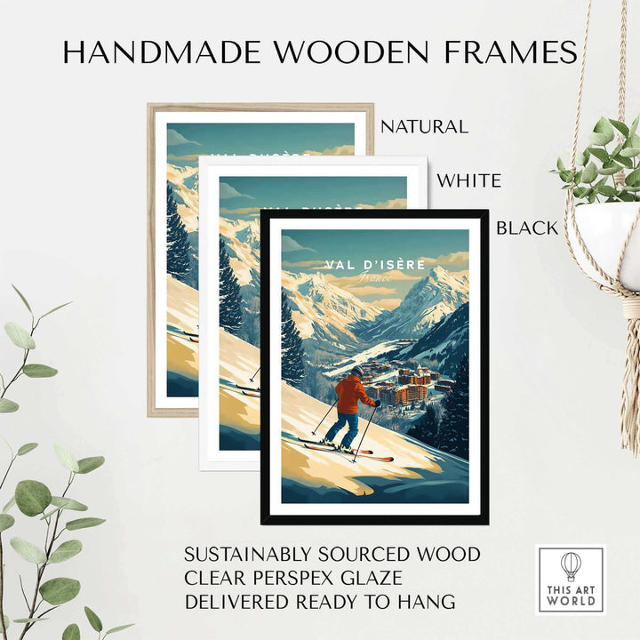 Val-d'Isère ski print wall art with handmade wooden frames in natural, white, and black. Sustainably sourced and ready to hang.