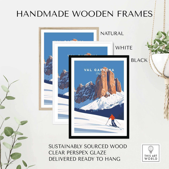 Val Gardena Ski Poster in Handmade Wooden Frames, Available in Natural, White, and Black, with Sustainable Wood and Clear Perspex Glaze.