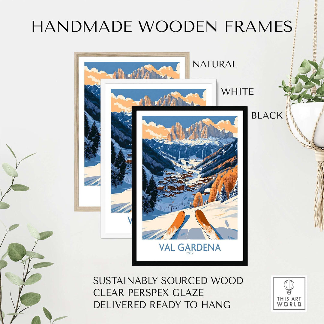 Handmade wooden frames in natural, white, and black for Val Gardena ski print, showcasing sustainable design ready to hang.