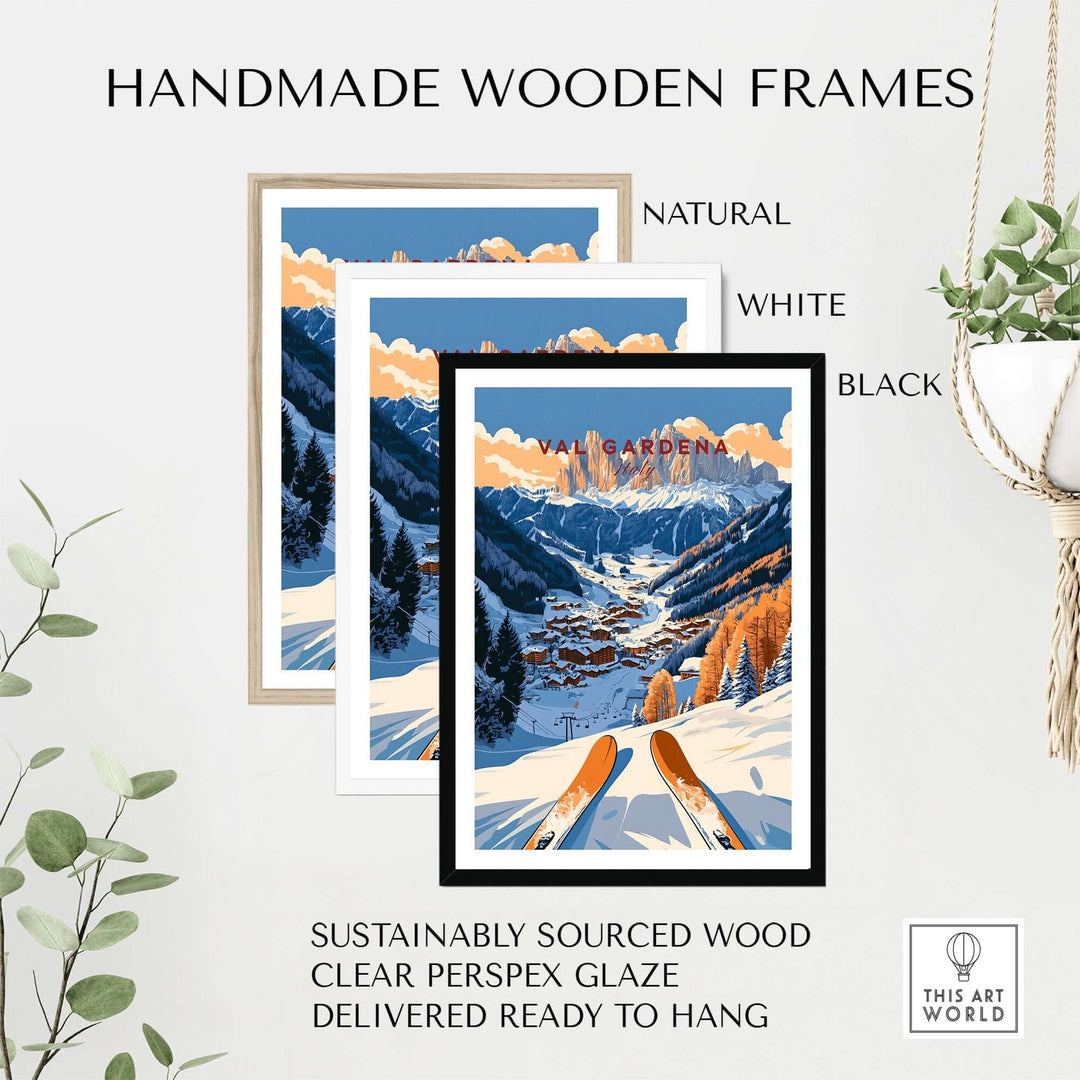 Handmade wooden frames for Val Gardena travel poster in natural, white, and black options, sustainably sourced wood.