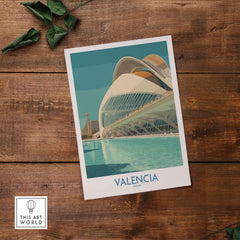 Valencia Travel Poster Spain featuring stunning architecture of Valencia on a wooden background.