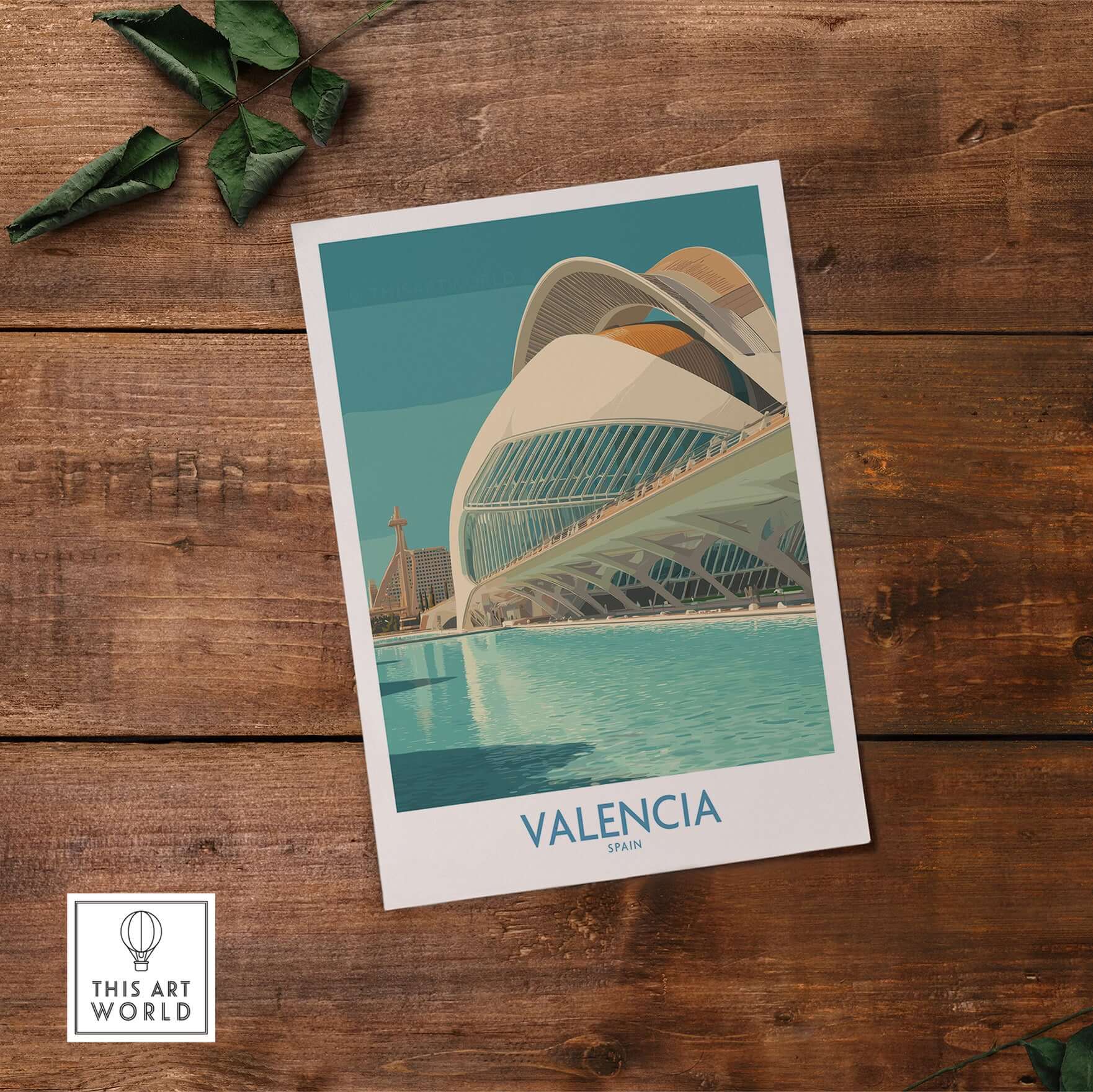 Valencia Travel Poster Spain featuring stunning architecture of Valencia on a wooden background.