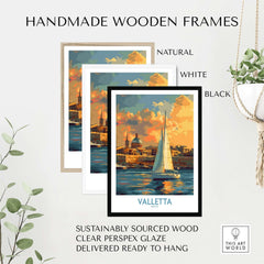 Valletta Malta Travel Poster displayed in handmade wooden frames: natural, white, and black options.