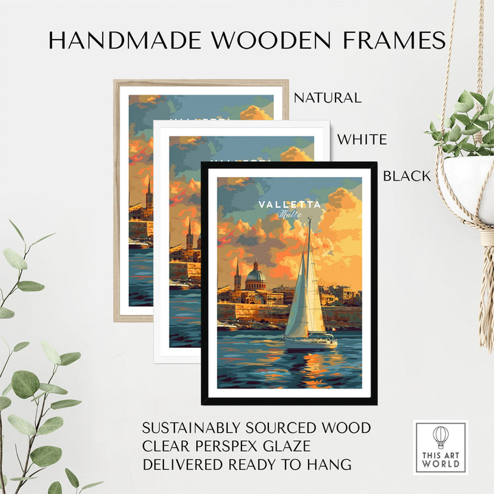 Valletta Malta wall art print with handmade wooden frames in natural, white, and black, featuring stunning cityscape and sailboat.