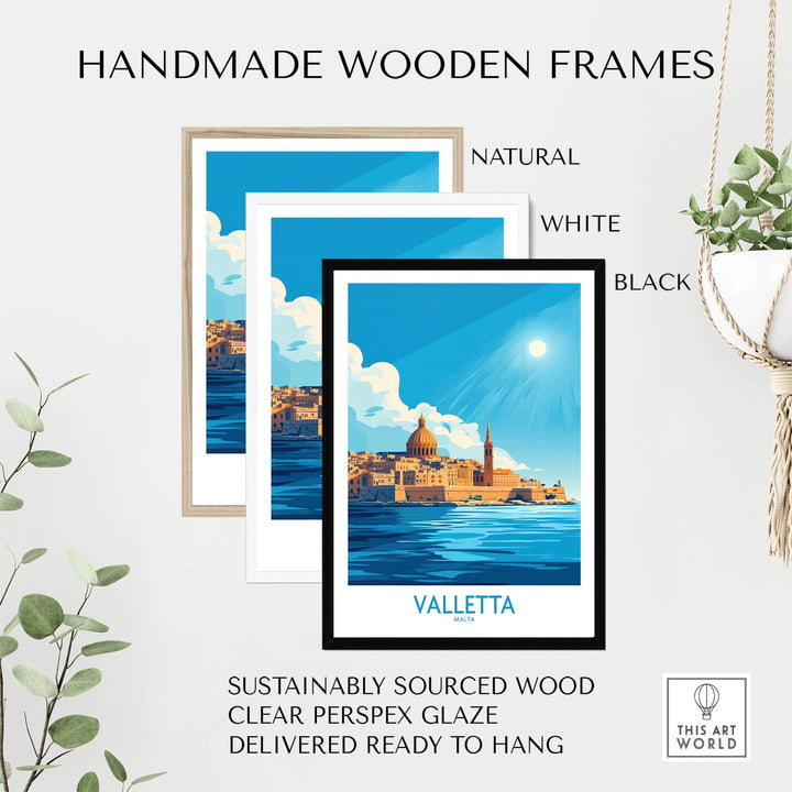 Valletta poster in handmade wooden frames, natural, white, black options, showcasing Malta's beauty. Sustainable and ready to hang.