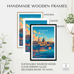Valletta Poster Malta in handmade wooden frames, featuring natural, white, and black options, ready to hang.
