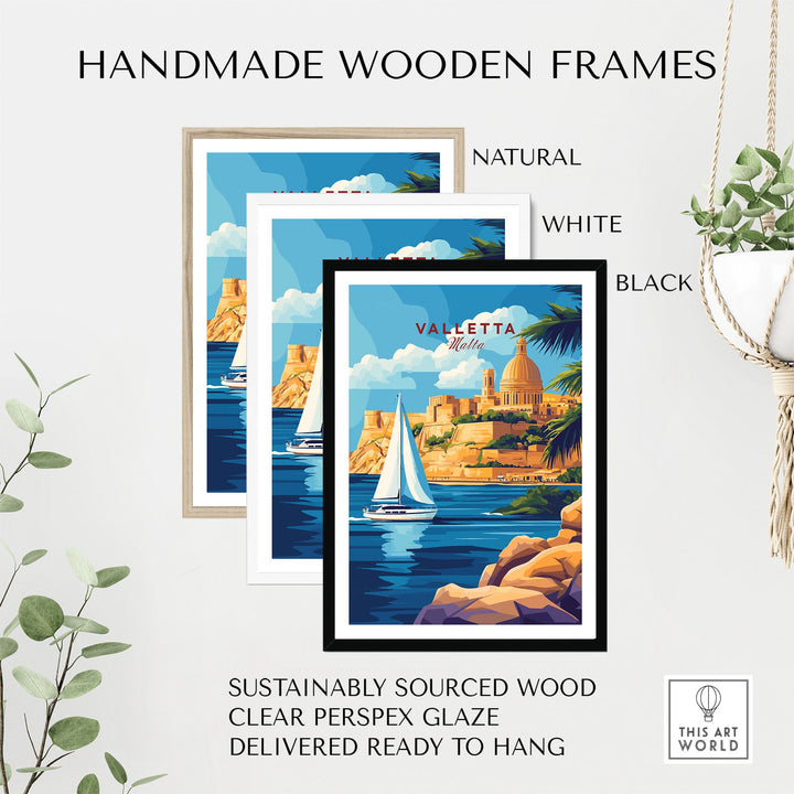 Valletta Travel Print in three handmade wooden frames with natural, white, and black options, depicting Malta's scenic beauty.