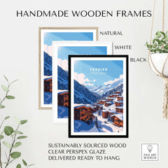 Handmade wooden frames in natural, white, and black for Verbier Travel Print, featuring sustainable wood and clear perspex glaze.